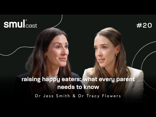 smulcast #20 - raising happy eaters with Dr Jess Smith